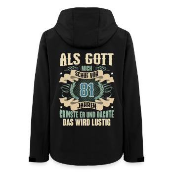 81. Geburtstag Als Gott Mich Schuf Vor - Frauen Recycelte Softshelljacke von Stanley/Stella - Schwarz - Hinten - AI Model Female 172 light (172cm)