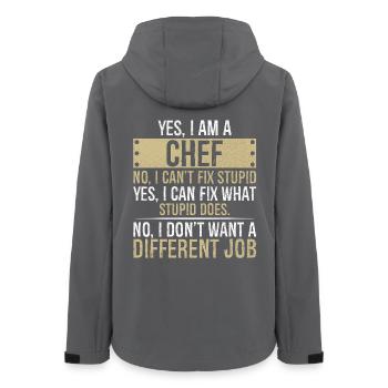 yes I am CHEF no I can t fix stupid yes - Frauen Recycelte Softshelljacke von Stanley/Stella - Anthrazit - Hinten - AI Model Female 172 light (172cm)