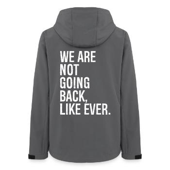 we are not going back like ever - Women’s Recycled Softshell Jacket by Stanley/Stella - anthracite - Back - AI Model Female 172 light (172cm)
