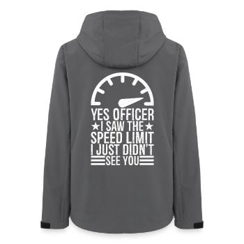 yes officer I saw the speed limit I just didn't s - Frauen Recycelte Softshelljacke von Stanley/Stella - Anthrazit - Hinten - AI Model Female 172 light (172cm)