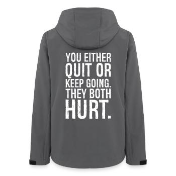 you either quit or keep going they both hurt - Women’s Recycled Softshell Jacket by Stanley/Stella - anthracite - Back - AI Model Female 172 light (172cm)