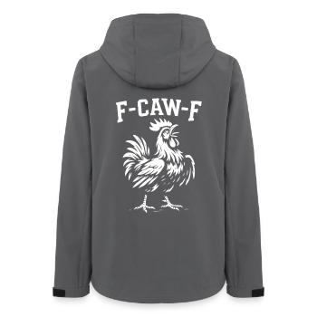 F-Caw-F Drôle Poulet Humour Citation Coq Mème - Veste softshell femme recyclée Stanley/Stella - charbon - Dos - AI Model Female 172 light (172cm)