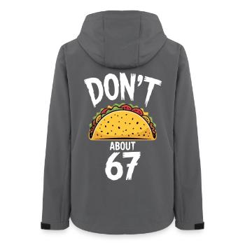 Dont Taco About 67 Funny Taco Lover - Veste softshell femme recyclée Stanley/Stella - charbon - Dos - AI Model Female 172 light (172cm)