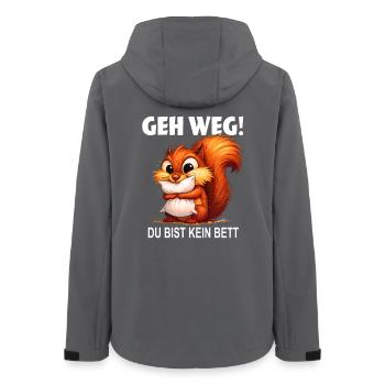 Eichhörnchen Spruchshirt GEH WEG DU BIST KEIN BETT - Frauen Recycelte Softshelljacke von Stanley/Stella - Anthrazit - Hinten - AI Model Female 172 light (172cm)