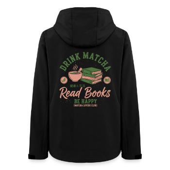 Drink Matcha Read Books Be Happy Matcha Tea Lover - Frauen Recycelte Softshelljacke von Stanley/Stella - Schwarz - Hinten - AI Model Female 172 light (172cm)