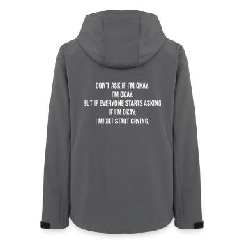 don't ask If I'm okay I'm okay but If everyone - Frauen Recycelte Softshelljacke von Stanley/Stella - Anthrazit - Hinten - AI Model Female 172 light (172cm)