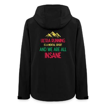 Ultra Running is a Mental Sport & We’re All Insane - Women’s Recycled Softshell Jacket by Stanley/Stella - black - Back - AI Model Female 172 light (172cm)