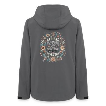 A friend is someone who knows all about you - Women’s Recycled Softshell Jacket by Stanley/Stella - anthracite - Back - AI Model Female 172 light (172cm)