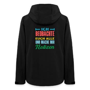 Ich beobachte euch mache mir Notizen Humor Büro - Frauen Recycelte Softshelljacke von Stanley/Stella - Schwarz - Hinten - AI Model Female 172 light (172cm)