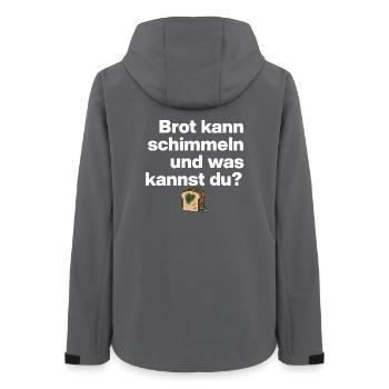 BREAD MOLD AND YOU? SARCASM GIFT FUNNY - Women’s Recycled Softshell Jacket by Stanley/Stella - anthracite - Back - AI Model Female 172 light (172cm)