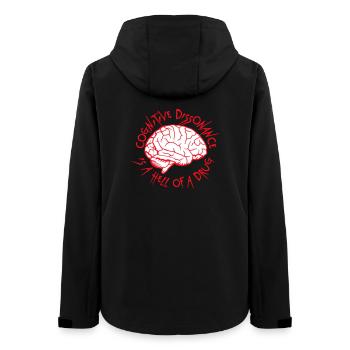 Cognitive Dissonance Is A Hell Of A Drug Saying - Women’s Recycled Softshell Jacket by Stanley/Stella - black - Back - AI Model Female 172 light (172cm)