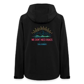 We Don't Need Roads. Trail Runners - Women’s Recycled Softshell Jacket by Stanley/Stella - black - Back - AI Model Female 172 light (172cm)