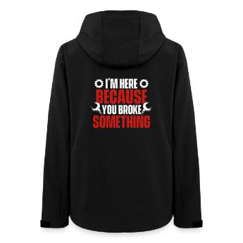 I’m Here Because You Broke Something Engineer - Women’s Recycled Softshell Jacket by Stanley/Stella - black - Back - AI Model Female 172 light (172cm)