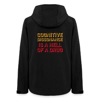 Cognitive Dissonance Is A Hell Of A Drug Saying - Women’s Recycled Softshell Jacket by Stanley/Stella - black - Back - AI Model Female 172 light (172cm)