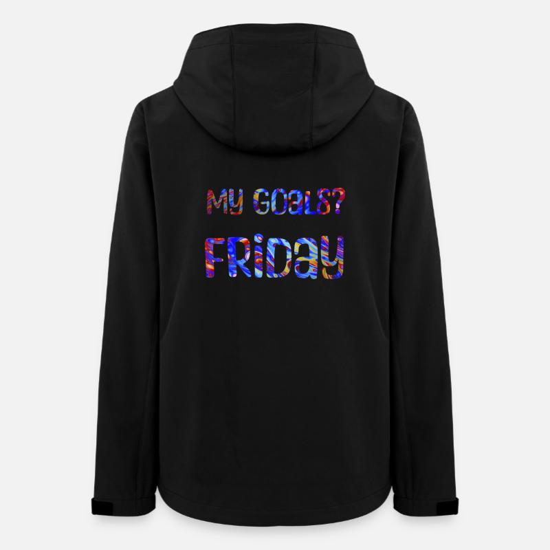 My Goals? Friday - My goal? Friday - Women’s Recycled Softshell Jacket by Stanley/Stella - black