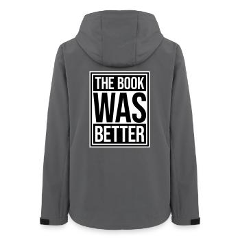The Book Was Better Lustig Bücherwurm Film Spruch - Frauen Recycelte Softshelljacke von Stanley/Stella - Anthrazit - Hinten - AI Model Female 172 light (172cm)