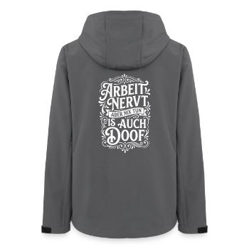 Arbeit nervt, aber nix tun ist doof - Frauen Recycelte Softshelljacke von Stanley/Stella - Anthrazit - Hinten - AI Model Female 172 light (172cm)