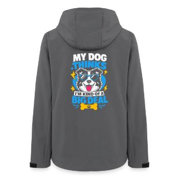 My Dog Thinks I'm Kind Of A Big Deal - Women’s Recycled Softshell Jacket by Stanley/Stella - anthracite - Back - AI Model Female 172 light (172cm)