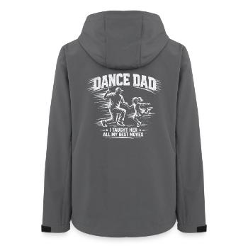 Dance Dad I Taught Her My Best Moves Spruch - Frauen Recycelte Softshelljacke von Stanley/Stella - Anthrazit - Hinten - AI Model Female 172 light (172cm)