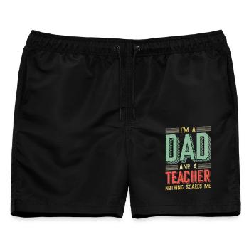 Dad & Teacher – Nothing Scares Me - Männer Badeshorts - Schwarz - Vorne - AI Model Male 178 light (178cm)