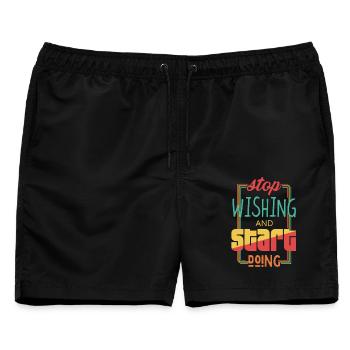 Stop Wishing Start Doing Motivational Quote - Männer Badeshorts - Schwarz - Vorne - AI Model Male 178 light (178cm)