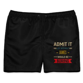 Gib es zu, das Leben ohne James wäre langweilig, James - Männer Badeshorts - Schwarz - Vorne - AI Model Male 178 light (178cm)