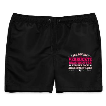 Ich Bin Die Verrückte Brautmutter Mama Der Braut - Männer Badeshorts - Schwarz - Vorne - AI Model Male 178 light (178cm)
