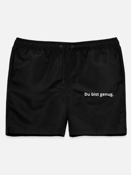 Du bist genug. - Männer Badeshorts - Schwarz