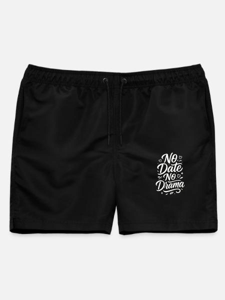 No Date No Drama – Valentinstag Humor - Männer Badeshorts - Schwarz