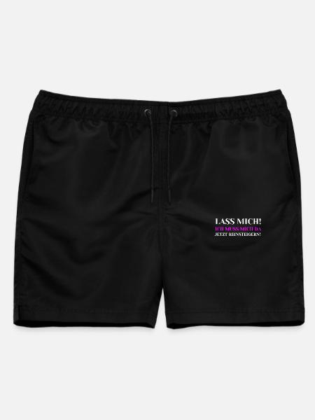 Lass mich Ich muss mich da jetzt reinsteigern - Männer Badeshorts - Schwarz
