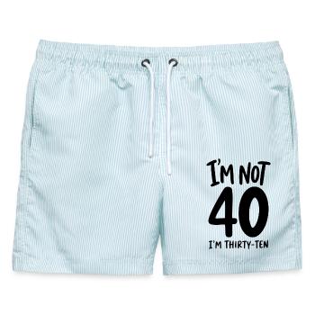40. Geburtstag - I'm not 40 I'm Thirty-Ten - Männer Badeshorts - hellblau gestreift - Vorne - AI Model Male 178 light (178cm)