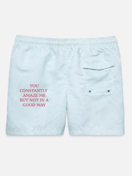 YOU CONSTANTLY AMAZE ME BUT NOT IN A GOOD WAY - Männer Badeshorts - hellblau gestreift
