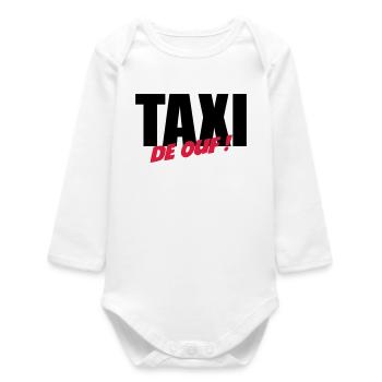 Taxi de ouf ! - Body bébé manches longues biologique - blanc - Devant