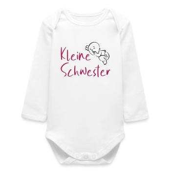 Baby Geburstag Geschenk Sprüche Kleine Schwester - Baby Organic Langarmbody - Weiß - Vorne