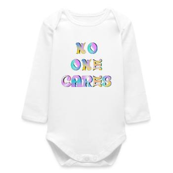 No one cares - Baby Organic Long-Sleeved Bodysuit - white - Front