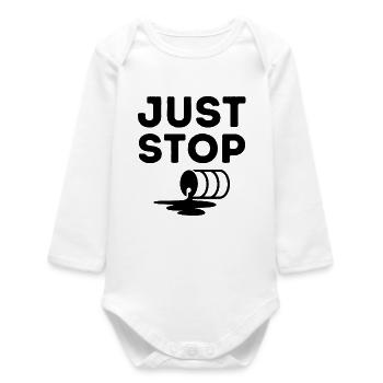 just stop oil, pétrole, environnement - Body bébé manches longues biologique - blanc - Devant