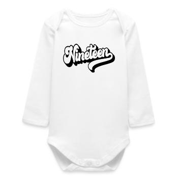 Nineteen 19th Birthday Boys Girls 19 Years Old - Baby Organic Long-Sleeved Bodysuit - white - Front