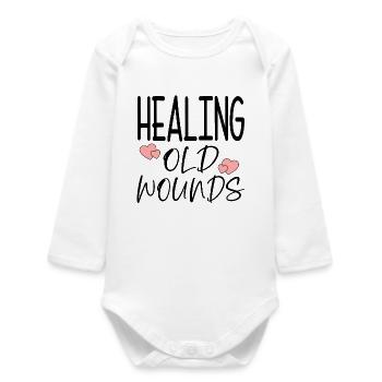 Healing old wounds quote - Baby Organic Long-Sleeved Bodysuit - white - Front