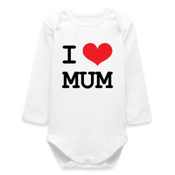 I Love My Mom - Mother's Day - Baby Organic Long-Sleeved Bodysuit - white - Front
