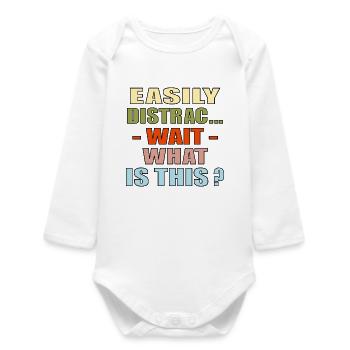 EASILY DISTRACTED QUOTE FOCUS - Baby Organic Long-Sleeved Bodysuit - white - Front