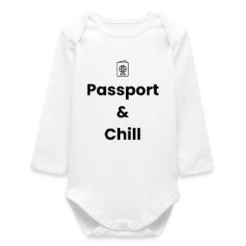 Passport & Chill – Travel Shirt - Baby Organic Long-Sleeved Bodysuit - white - Front