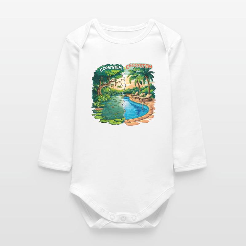 Ecosystem vs Egosystem Eco-Friendly Message Baby Organic Long-Sleeved Bodysuit