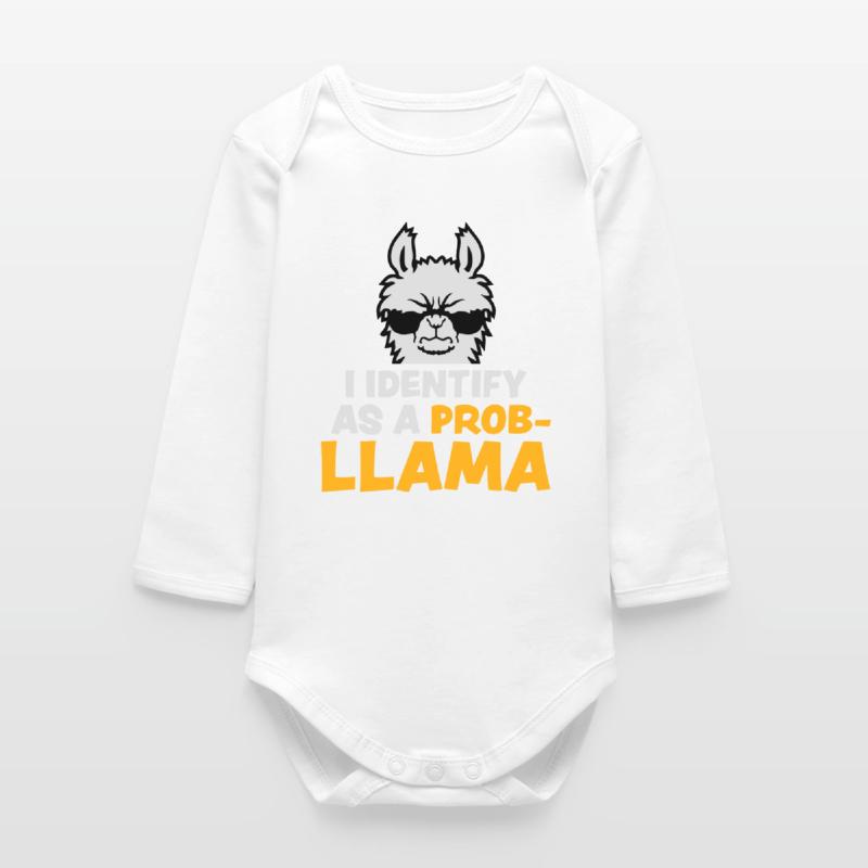 I Identify As A Probllama Cool Lama Problem Spruch Baby Organic Long-Sleeved Bodysuit