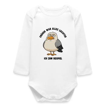 Früher war alles leichter - Möwe Spruch - Baby Organic Langarmbody - Weiß - Vorne