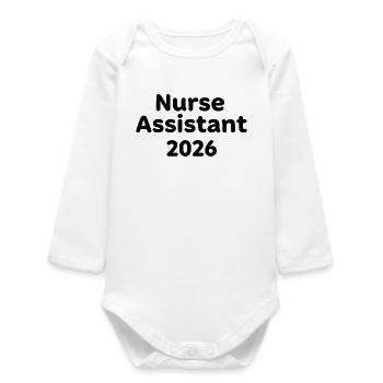Nurse Assistant 2026 – starkes Pflege-Motiv - Baby Organic Langarmbody - Weiß - Vorne
