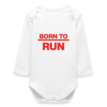 BORN TO RUN, POWER RESOLUTION, RUNNING, JOGGING, RACING - Baby Organic Long-Sleeved Bodysuit - white - Front