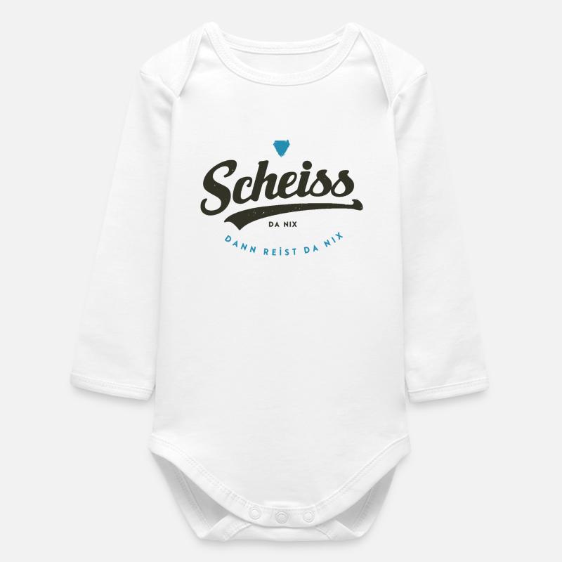 Scheiss da nix - Baby Organic Langarmbody - Weiß