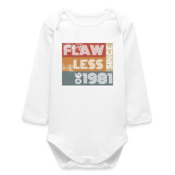 45th Birthday Flawless since 06/1981 - Baby Organic Long-Sleeved Bodysuit - white - Front
