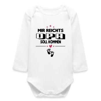 Opa soll kommen Baby Säugling - Baby Organic Langarmbody - Weiß - Vorne