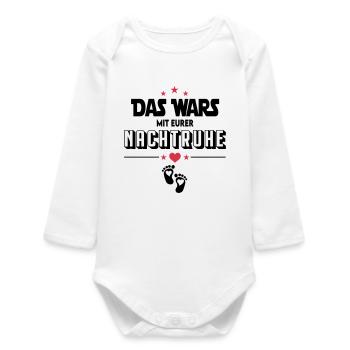 Das wars mit der Nachtruhe Baby Säugling - Baby Organic Langarmbody - Weiß - Vorne